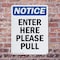 Signmission Enter Here Please Pull OSHA Notice Sign, Plastic, 7in W x 10in L, 2PK OS-2PACK-NS-P-710-V-12072 - alternate 6